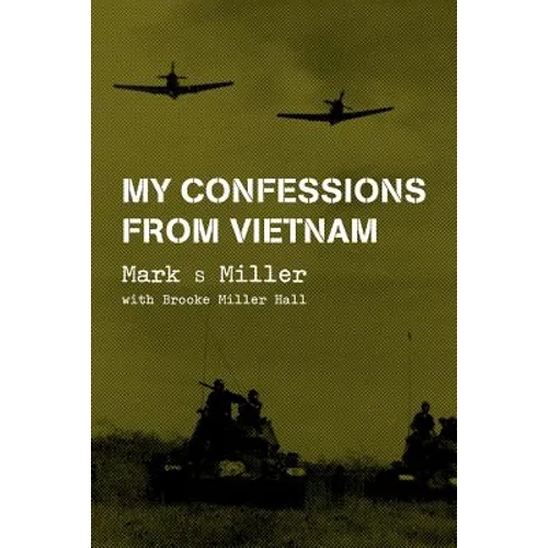 My Confessions from Vietnam - Paperback