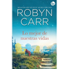 Lo mejor de nuestras vidas - Paperback