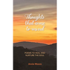 Thoughts That Come To Mind: poems to heal and nurture the soul - Paperback
