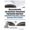 Massachusetts CSL Restricted / Unrestricted Construction Supervisor ExamFOCUS Study Notes & Review Questions 2016/17 Edition: Focusing on structural c - Paperback