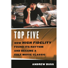 Top Five: How 'High Fidelity' Found Its Rhythm and Became a Cult Movie Classic - Paperback