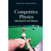Competitive Physics: Mechanics and Waves - Hardcover
