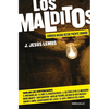 Los Malditos / The Damned: Cronica Negra Desde Puente Grande - Paperback