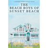 The Beach Boys of Sunset Beach: A Kindred Spirit Mailbox Legacy Story - Paperback