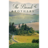 The Biondi Brothers - Hardcover
