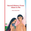 Sacred History from Adam to Me - Paperback