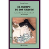 El Olimpo de los narcos: La increíble vida de los "semidioses" de las drogas - Paperback