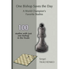 One Bishop Saves the Day: A World Champion's Favorite Studies - Paperback