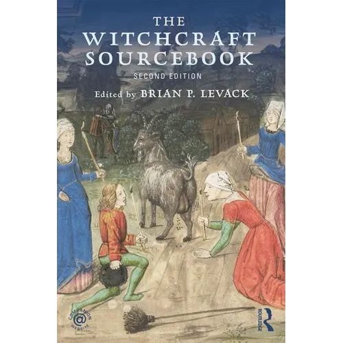 The Witchcraft Sourcebook: Second Edition - Paperback