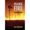 Prairie Fire: A Great Plains History - Paperback