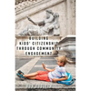 Building Kids' Citizenship Through Community Engagement - Paperback