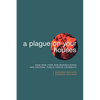 A Plague on Your Houses: How New York Was Burned Down and National Public Health Crumbled - Paperback