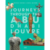 Journeys Through Louvre Abu Dhabi - Hardcover