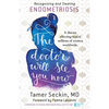 The Doctor Will See You Now: Recognizing and Treating Endometriosis - Hardcover
