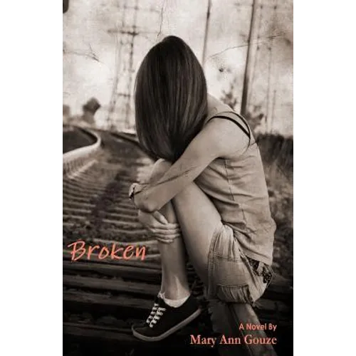 Broken (A Novel) - Paperback