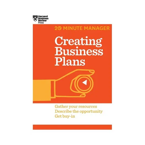 Creating Business Plans (HBR 20-Minute Manager Series) - Hardcover