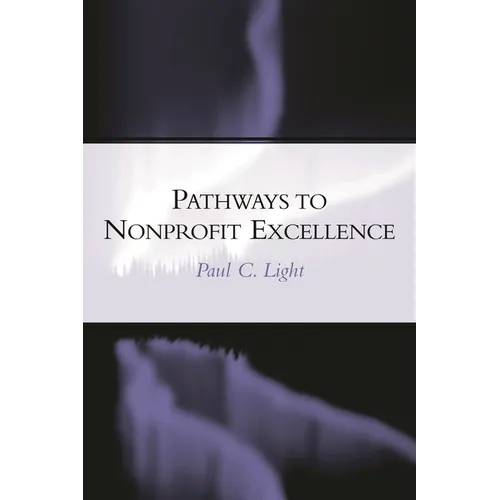 Pathways to Nonprofit Excellence - Paperback