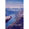 Seasons of the Soul: A Mesmerizing and Poetic Battle with Post Traumatic Stress Disorder - Paperback