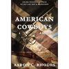 American Cowboys - Hardcover