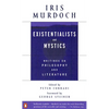 Existentialists and Mystics: Writings on Philosophy and Literature - Paperback