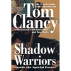 Shadow Warriors: Inside the Special Forces - Paperback
