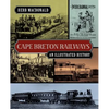 Cape Breton Railways: An Illustrated History - Paperback