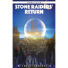 Stone Raiders Return - Hardcover