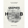 Graphite: The H to B of Contemporary Pencil Art & Drawings - Hardcover