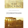 Life Lessons from 2 Corinthians: Remembering What Matters - Paperback