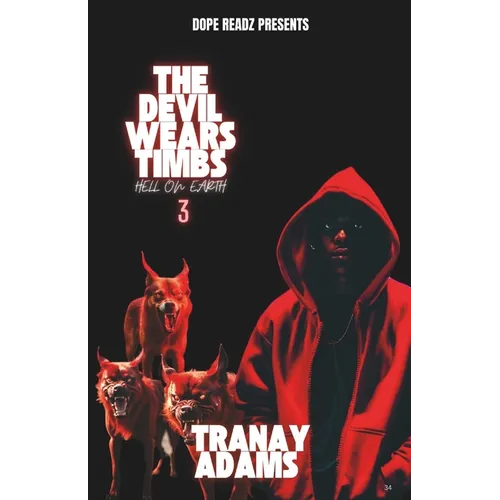 The Devil Wears Timbs III: Hell On Earth - Paperback