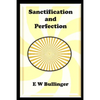 Sanctification and Perfection - Paperback