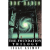 The Foundation Trilogy (Adapted by BBC Radio) - Hardcover