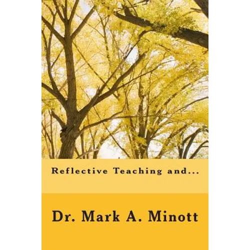 Reflective teaching and... - Paperback