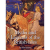 Myths & Legends of the British Isles - Paperback