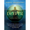 Deeper: Finding the Depth Dimension Beneath the Surface of Life - Paperback