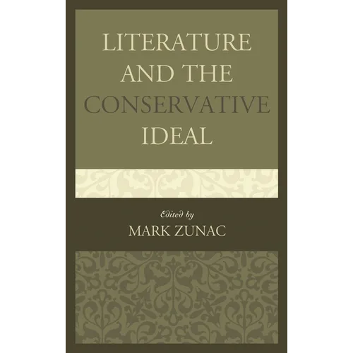 Literature and the Conservative Ideal - Paperback