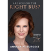 Are You on the Right Bus? - Hardcover