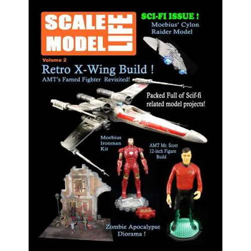 Scale Model Life: Building Scale Model Kits Magazine (Volume 2) - Paperback