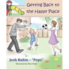 Getting Back To The Happy Place - Paperback