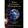 The Cosmic Template: A Shamanic Month Minder for the Evolving Soul - Paperback
