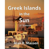 Greek Islands in the Sun - Paperback