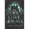 The View From Castle Always - Paperback