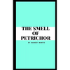 The Smell of Petrichor - Paperback
