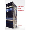 Vancouver Art & Economies - Paperback