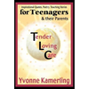TLC for Teenagers & their Parents: Inspirational Quotes, Poetry, Touching Stories - Hardcover