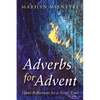 Adverbs for Advent: Quiet Reflections for a Noisy Time - Hardcover