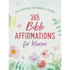 365 Bible Affirmations for Women: Daily Devotions for Morning and Evening - Paperback