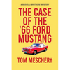 The Case of the '66 Ford Mustang - Paperback