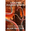 And Fire Poured Forth: 6 Tales of Military Horror - Paperback