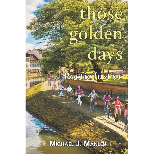 Those Golden Days - Paperback